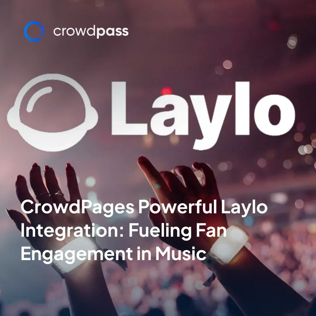 Cover image for CrowdPages Powerful Laylo Integration: Fueling Fan Engagement in Music