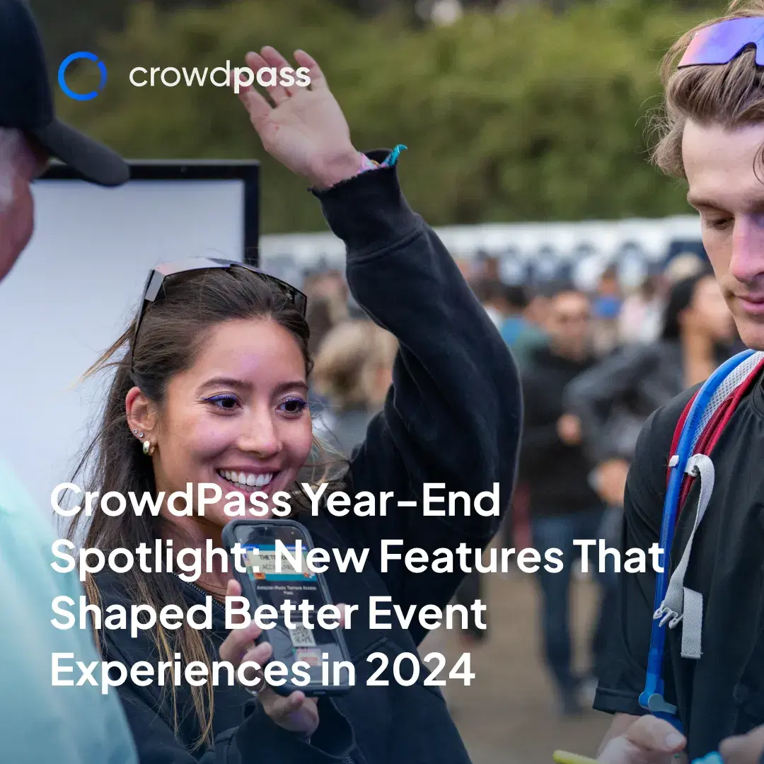 Cover image for CrowdPass Year-End Spotlight: New Features That Shaped Better Event Experiences in 2024